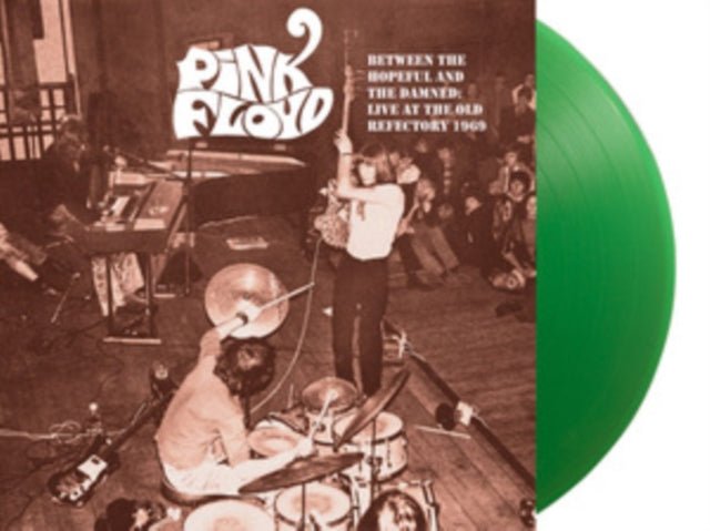 Pink Floyd - BETWEEN THE HOPEFUL & THE DAMNED: LIVE AT THE OLD REFECTORY 1969 Green Vinyl LP