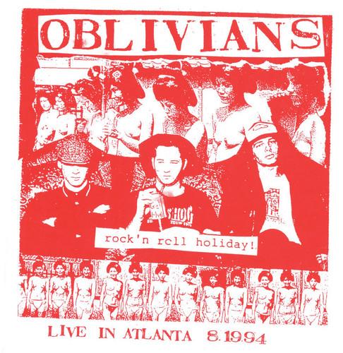OBLIVIANS - ROCK N ROLL HOLIDAY: LIVE IN ATLANTA - RECORD