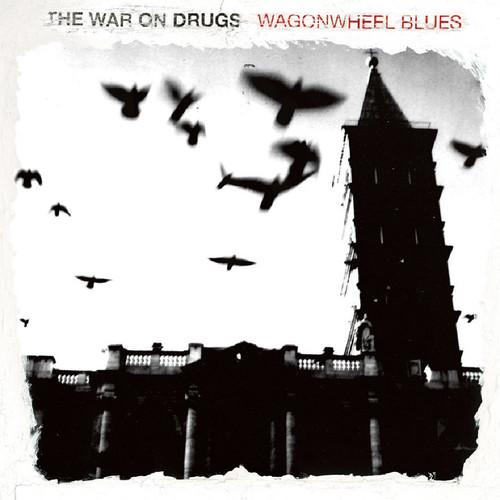 WAR ON DRUGS - WAGONWHEEL BLUES - RECORD