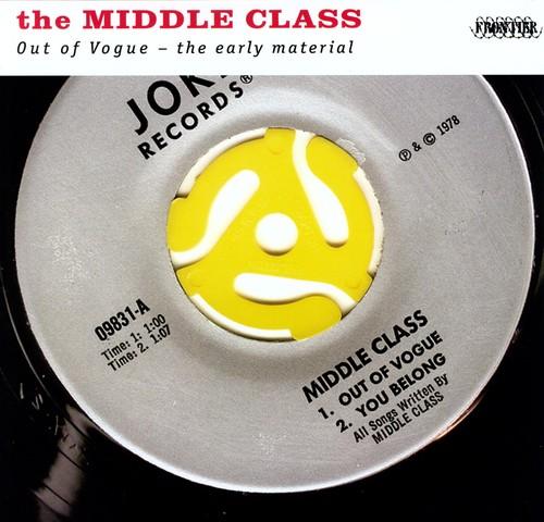 MIDDLE CLASS - OUT OF VOGUE: THE EARLY MATERIAL - RECORD