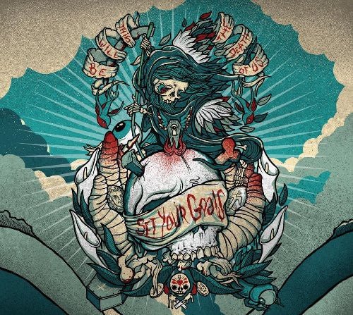 SET YOUR GOALS - THIS WILL BE THE DEATH OF US - RECORD