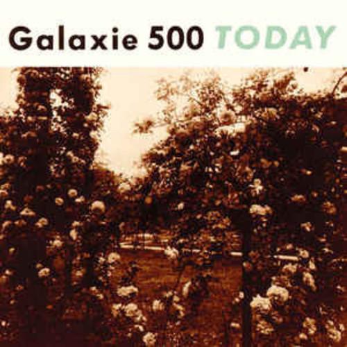 GALAXIE 500 - TODAY - RECORD