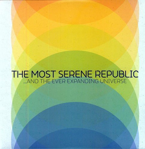 MOST SERENE REPUBLIC - & THE EVER EXPANDING UNIVERSE - RECORD