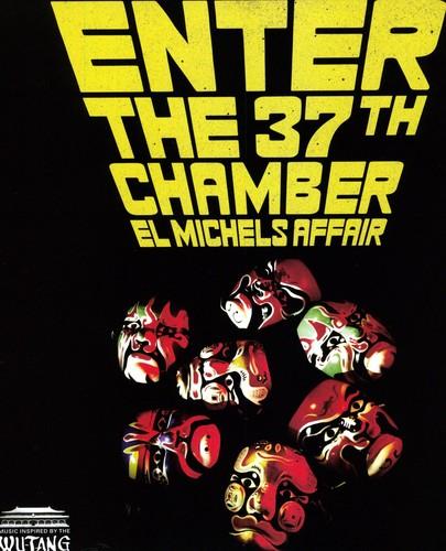 EL MICHELS AFFAIR - ENTER THE 37TH CHAMBER - RECORD