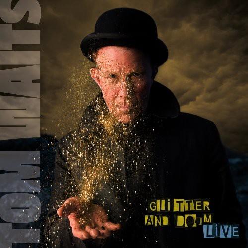 WAITS,TOM - GLITTER & DOOM LIVE - RECORD