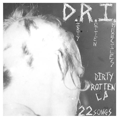 DRI - DIRTY ROTTEN - RECORD