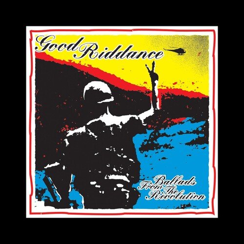 GOOD RIDDANCE - BALLADS FROM REVOLUTION - RECORD