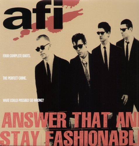 AFI - ANSWER THAT & STAY FASHIONABLE - RECORD