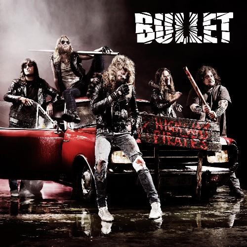 BULLET - HIGHWAY PIRATES - RECORD