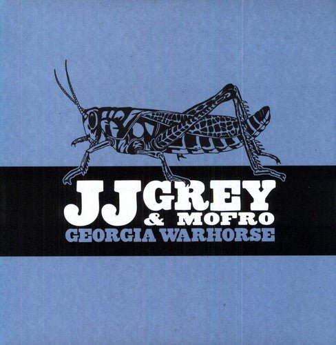 GREY,JJ & MOFRO - GEORGIA WARHORSE - RECORD