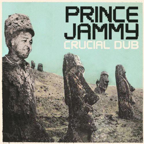 PRINCE JAMMY - CRUCIAL DUB - RECORD
