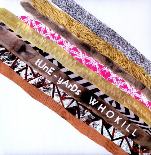 TUNE-YARDS - W H O K I L L - RECORD