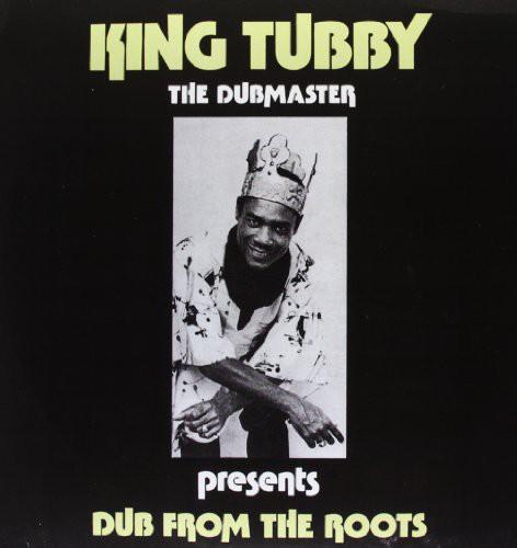 KING TUBBY - DUB FROM THE ROOTS - RECORD
