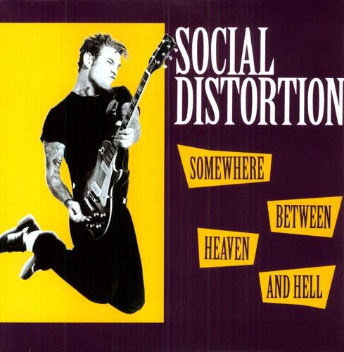SOCIAL DISTORTION - SOMEWHERE BETWEEN HEAVEN AND HELL - RECORD