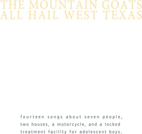 MOUNTAIN GOATS - ALL HAIL WEST TEXAS - RECORD