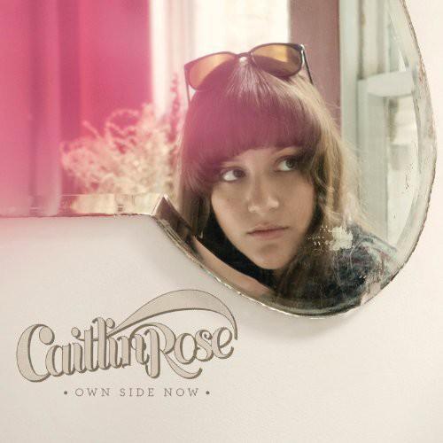ROSE,CAITLIN - OWN SIDE NOW - RECORD