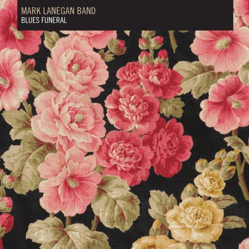 LANEGAN,MARK - BLUES FUNERAL - RECORD