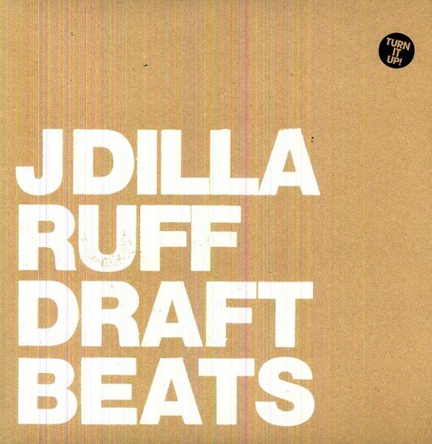 J DILLA (AKA JAY DEE) - RUFF DRAFT (INSTRUMENTAL) - RECORD