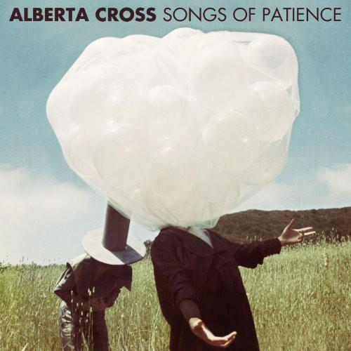 ALBERTA CROSS - SONGS OF PATIENCE - RECORD