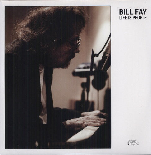 FAY,BILL - LIFE IS PEOPLE - RECORD