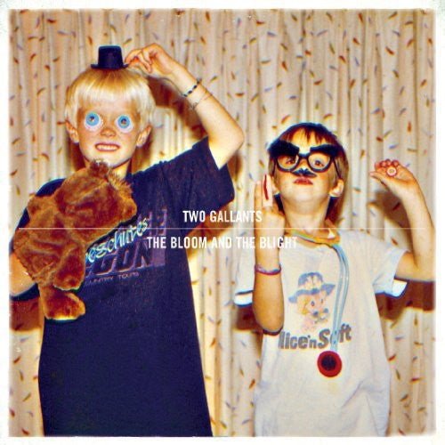 TWO GALLANTS - BLOOM & THE BLIGHT - RECORD