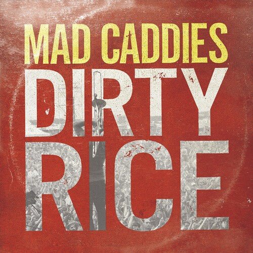 MAD CADDIES - DIRTY RICE - RECORD