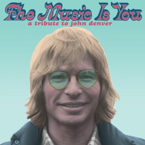 MUSIC IS YOU: A TRIBUTE TO JOHN DENVER / VARIOUS - RECORD