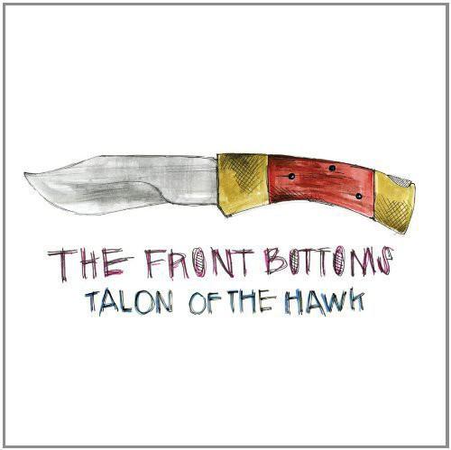 FRONT BOTTOMS - TALON OF THE HAWK - RECORD