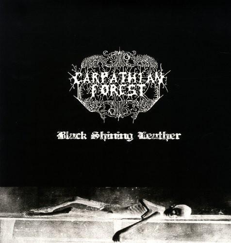 CARPATHIAN FOREST - BLACK SHINING LEATHER - RECORD