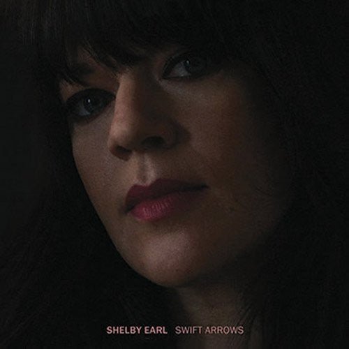 EARL,SHELBY - SWIFT ARROWS - RECORD