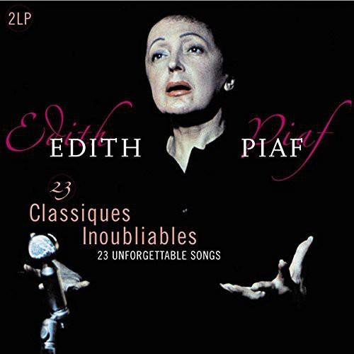 PIAF,EDITH - 23 CLASSIQUES INOUBLIABLES (UNFORGETTABLE CLASSICS - RECORD