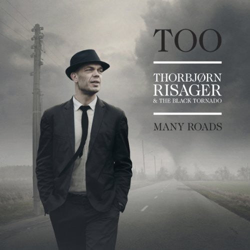 RISAGER,THORBJOERN & THE BLACK TORNADO - TOO MANY ROADS - WHITE - RECORD