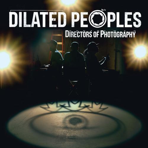 DILATED PEOPLES - DIRECTORS OF PHOTOGRAPHY - RECORD