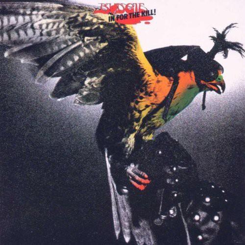 BUDGIE - IN FOR THE KILL - RECORD
