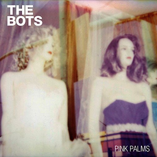 BOTS - PINK PALMS - RECORD