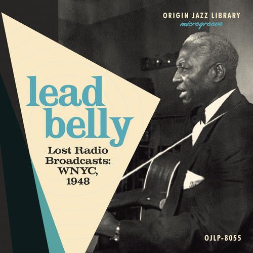 LEAD BELLY - LOST RADIO BROADCASTS: WNYC 1948 - RECORD