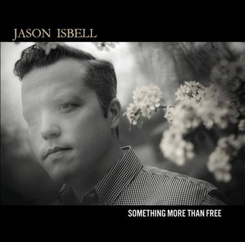 ISBELL,JASON - SOMETHING MORE THAN FREE - RECORD