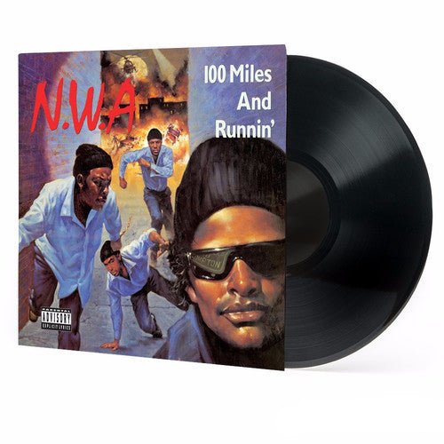 N.W.A. - 100 MILES & RUNNIN - RECORD
