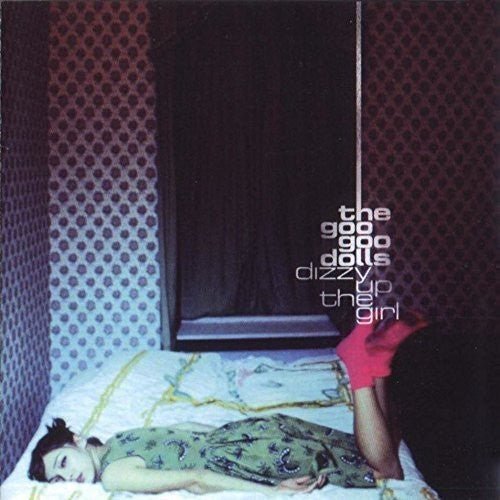 GOO GOO DOLLS - DIZZY UP THE GIRL - RECORD