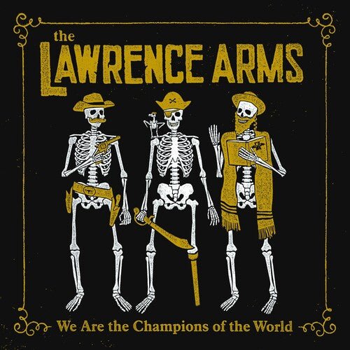 LAWRENCE ARMS - WE ARE THE CHAMPIONS OF THE WORLD - RECORD