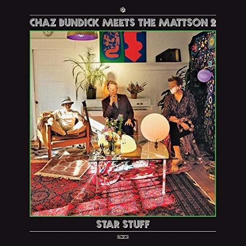 BUNDICK,CHAZ MEETS THE MATTSON 2 - STAR STUFF - RECORD