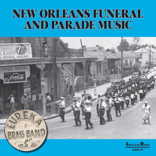 EUREKA BRASS BAND - NEW ORLEANS PARADE & FUNERAL MUSIC - RECORD