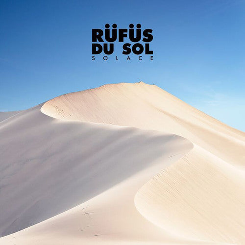 RUFUS DU SOL - SOLACE - RECORD