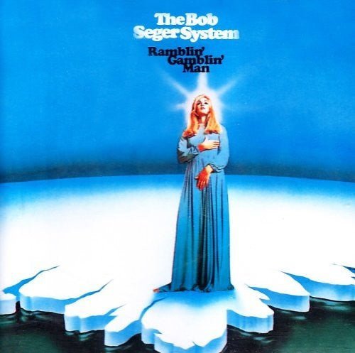 SEGER,BOB - RAMBLIN GAMBLIN MAN - RECORD