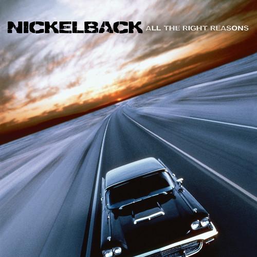 NICKELBACK - ALL THE RIGHT REASONS - RECORD
