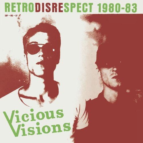 VICIOUS VISIONS - RETRODISRESPECT 1980-83 - RECORD