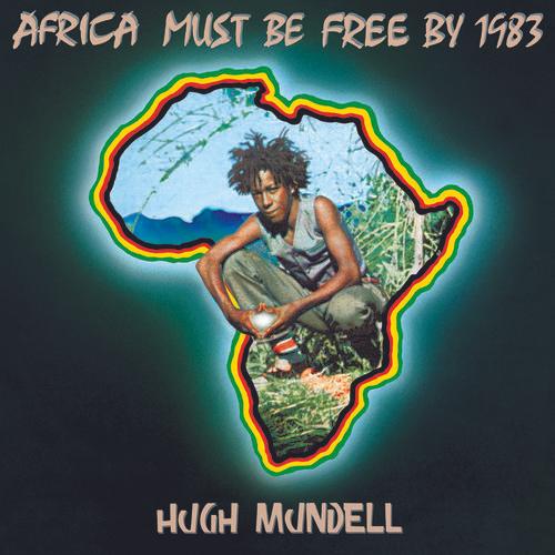 MUNDELL,HUGH - AFRICA MUST BE FREE BY 1983 - RECORD