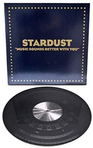 STARDUST - MUSIC SOUNDS BETTER WITH YOU - RECORD