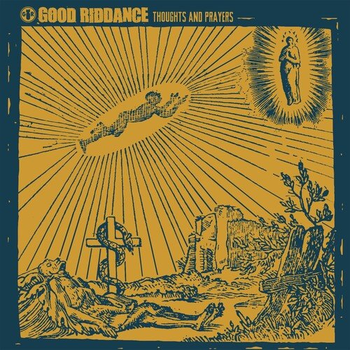 GOOD RIDDANCE - THOUGHTS & PRAYERS - RECORD