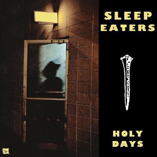 SLEEP EATERS - HOLY DAYS - RECORD